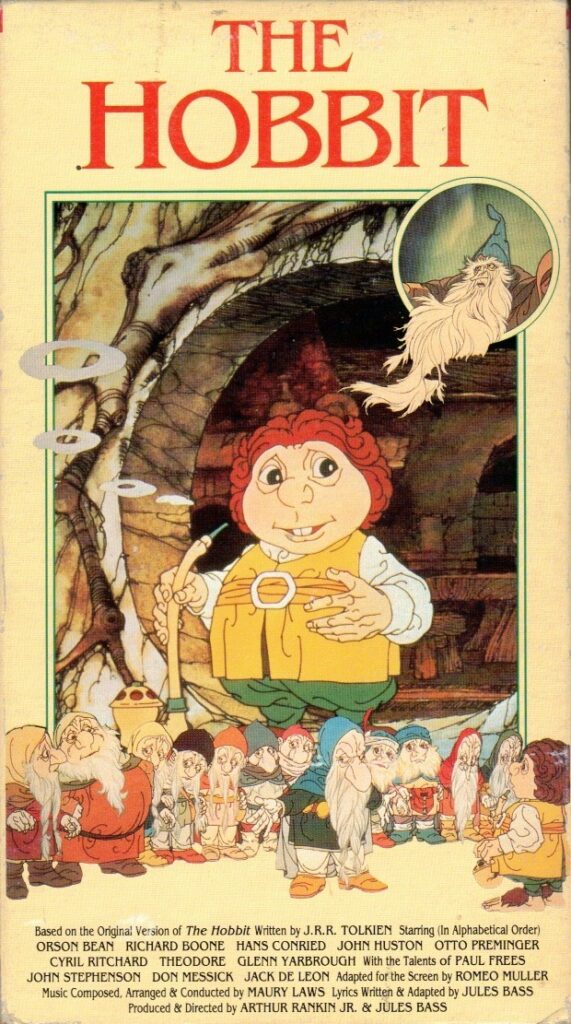 The Hobbit on VHS. Starring Orson Bean, John Huston, Brother Theodore. Directed by Jules Bass, Arthur Rankin Jr. 1977.